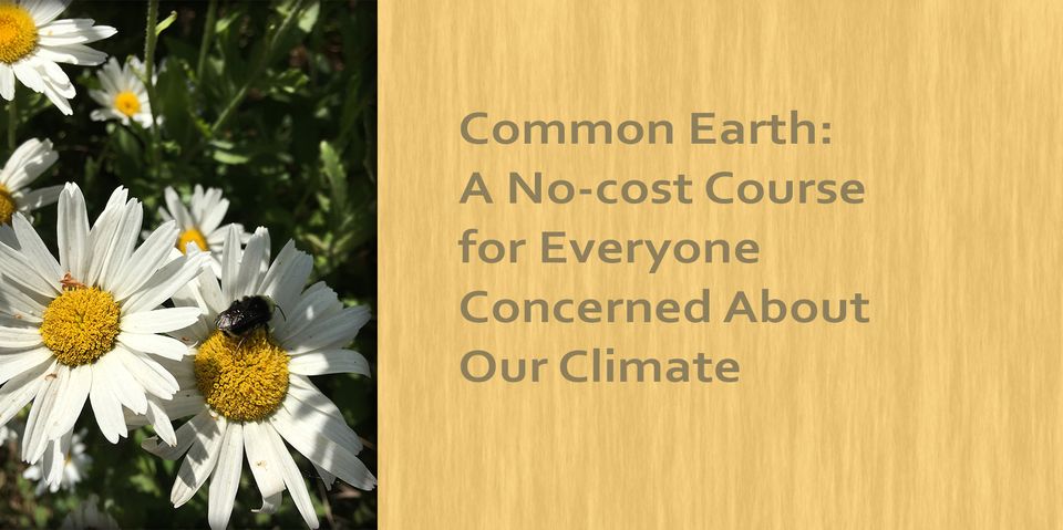 COMMON EARTH: A No-cost Opportunity for All Climate Story Gardeners