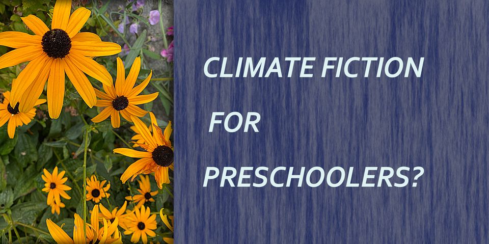 Age-Appropriate Climate Fiction