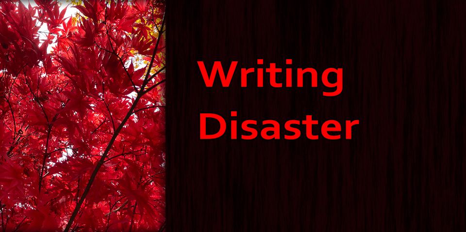 Writing Disaster